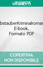 AbstauberKriminalroman. E-book. Formato PDF ebook