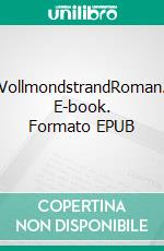 VollmondstrandRoman. E-book. Formato EPUB ebook