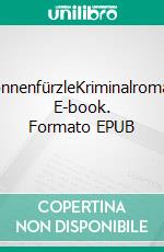 NonnenfürzleKriminalroman. E-book. Formato EPUB ebook