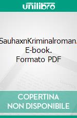 SauhaxnKriminalroman. E-book. Formato PDF