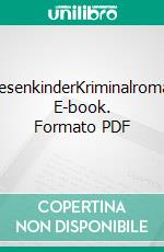 FriesenkinderKriminalroman. E-book. Formato PDF ebook