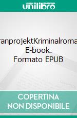 UranprojektKriminalroman. E-book. Formato EPUB ebook