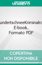 JahrhundertschneeKriminalroman. E-book. Formato PDF ebook