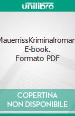 MauerrissKriminalroman. E-book. Formato PDF ebook