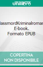 HassmordKriminalroman. E-book. Formato EPUB ebook