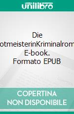 Die TarotmeisterinKriminalroman. E-book. Formato EPUB ebook di Elis Fischer