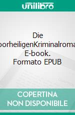 Die MoorheiligenKriminalroman. E-book. Formato EPUB