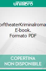 DorftheaterKriminalroman. E-book. Formato PDF ebook