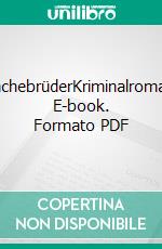 RachebrüderKriminalroman. E-book. Formato PDF