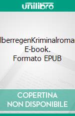 SilberregenKriminalroman. E-book. Formato EPUB ebook