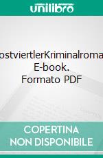 MostviertlerKriminalroman. E-book. Formato PDF ebook di Helmut Scharner