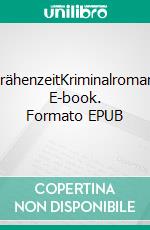 KrähenzeitKriminalroman. E-book. Formato EPUB ebook