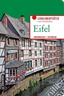 Eifel. E-book. Formato EPUB ebook di Alessandra Barabaschi