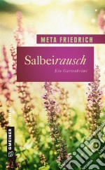 SalbeirauschDer 2. Fall für Margreta Mai und Kommissar Jan Knutsen. E-book. Formato PDF ebook