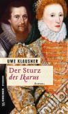 Der Sturz des IkarusClayton Percivals zweiter Fall. E-book. Formato EPUB ebook