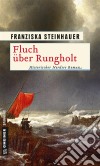 Fluch über RungholtHistorischer Roman. E-book. Formato EPUB ebook