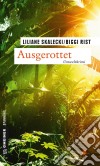 AusgerottetDer 1. Fall für Malie Abendroth und Lioba Hanfstängl. E-book. Formato PDF ebook di Liliane Skalecki