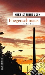 FliegenschmausKriminalroman. E-book. Formato PDF ebook