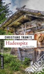 HadesspitzKriminalroman. E-book. Formato EPUB ebook