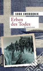 Erben des TodesKriminalroman. E-book. Formato PDF ebook