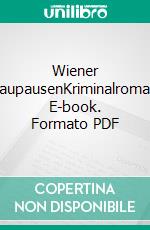 Wiener BlaupausenKriminalroman. E-book. Formato PDF ebook