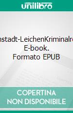Seidenstadt-LeichenKriminalroman. E-book. Formato EPUB ebook di Ulrike Renk