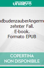 StrandbudenzauberAngermüllers zehnter Fall. E-book. Formato EPUB