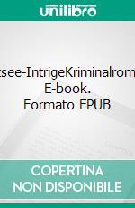 Ostsee-IntrigeKriminalroman. E-book. Formato EPUB ebook di Peter Scheer