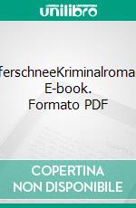 UferschneeKriminalroman. E-book. Formato PDF ebook di Wolfgang Bortlik