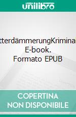 HalbgötterdämmerungKriminalroman. E-book. Formato EPUB ebook