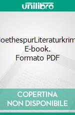 GoethespurLiteraturkrimi. E-book. Formato PDF ebook