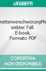 MarionettenverschwörungMeranas siebter Fall. E-book. Formato PDF ebook