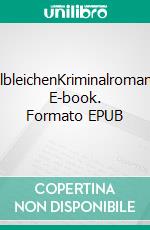 ElbleichenKriminalroman. E-book. Formato EPUB ebook