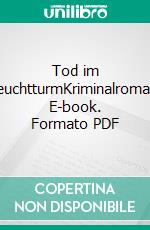 Tod im LeuchtturmKriminalroman. E-book. Formato PDF ebook di Susanne Ziegert