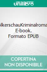 VölkerschauKriminalroman. E-book. Formato EPUB ebook