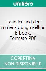 Leander und der LummensprungInselkrimi. E-book. Formato PDF ebook di Thomas Breuer