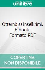 OtternbissInselkrimi. E-book. Formato PDF