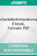 ZechenkillerKriminalroman. E-book. Formato PDF ebook di Sylvia Sabrowski