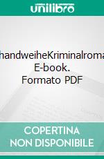 SchandweiheKriminalroman. E-book. Formato PDF ebook