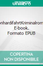 LeonhardifahrtKriminalroman. E-book. Formato EPUB ebook