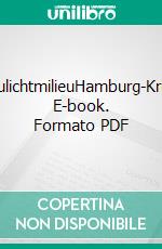 BlaulichtmilieuHamburg-Krimi. E-book. Formato PDF ebook di Stefan Mühlfried