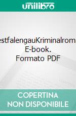 WestfalengauKriminalroman. E-book. Formato PDF ebook di Hans W. Cramer