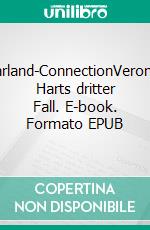 Saarland-ConnectionVeronika Harts dritter Fall. E-book. Formato EPUB ebook di Greta R. Kuhn