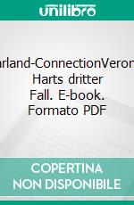 Saarland-ConnectionVeronika Harts dritter Fall. E-book. Formato PDF ebook di Greta R. Kuhn