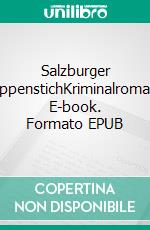 Salzburger RippenstichKriminalroman. E-book. Formato EPUB ebook di Katharina Eigner