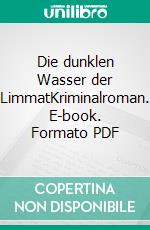 Die dunklen Wasser der LimmatKriminalroman. E-book. Formato PDF ebook di Saskia Gauthier