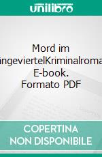 Mord im GängeviertelKriminalroman. E-book. Formato PDF ebook di Hartmut Höhne