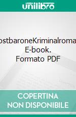 MostbaroneKriminalroman. E-book. Formato PDF