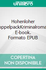 Hohenloher DoppelpackKriminalroman. E-book. Formato EPUB ebook di Rudi Kost