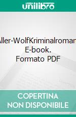 Aller-WolfKriminalroman. E-book. Formato PDF ebook di Bettina Reimann